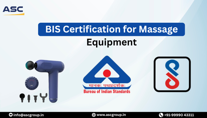 BIS Certification for Massage Equipment